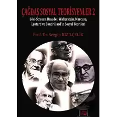 Çağdaş Sosyal Teorisyenler 2