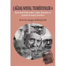 Çağdaş Sosyal Teorisyenler 4