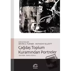 Çağdaş Toplum Kuramından Portreler