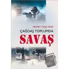 Çağdaş Toplumda Savaş