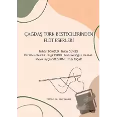 Çağdaş Türk Bestecilerinden Flüt Eserleri