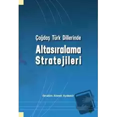 Çağdaş Türk Dillerinde Altasıralama Stratejileri