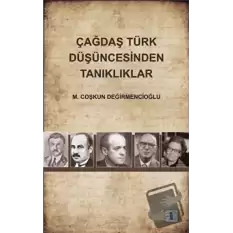 Çağdaş Türk Düşüncesinden Tanıklıklar