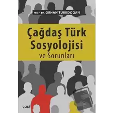 Çağdaş Türk Sosyolojisi ve Sorunları