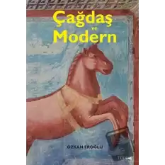 Çağdaş ve Modern