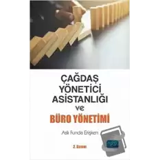 Çağdaş Yönetici Asistanlığı ve Büro Yönetimi