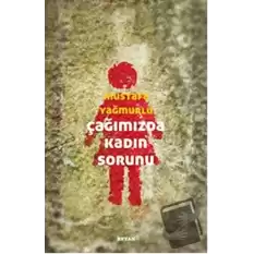 Çağımızda Kadın Sorunu