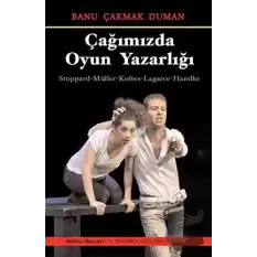 Çağımızda Oyun Yazarlığı