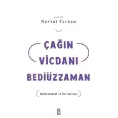 Çağın Vicdanı Bediüzzaman