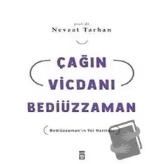 Çağın Vicdanı Bediüzzaman