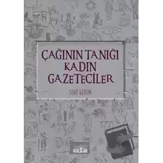 Çağının Tanığı Kadın Gazeteciler