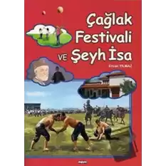 Çağlak Festivali ve Şeyh İsa