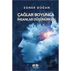 Çağlar Boyunca İnsanlar Düşünürken