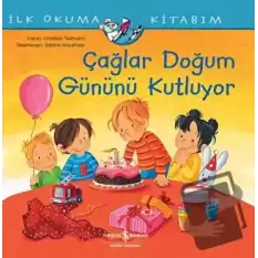 Çağlar Doğum Gününü Kutluyor - İlk Okuma Kitabım