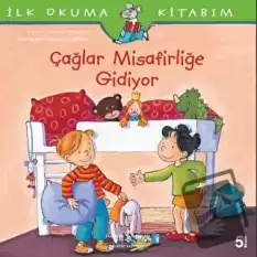 Çağlar Misafirliğe Gidiyor