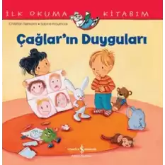 Çağların Duyguları - İlk Okuma Kitabım