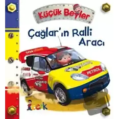 Çağlar’ın Ralli Aracı - Küçük Beyler (Ciltli)