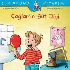 Çağlar’ın Süt Dişi