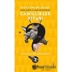 Cahillikler Kitabı 3 - Hayvanlar Alemi