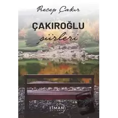 Çakıroğlu Şiirleri