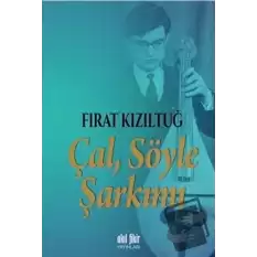 Çal Söyle Şarkımı