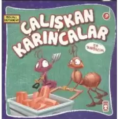 Çalışkan Karıncalar ile Tanışalım