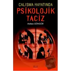 Çalışma Hayatında Psikolojik Taciz