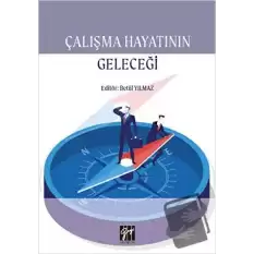 Çalışma Hayatının Geleceği