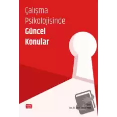 Çalışma Psikolojisinde Güncel Konular