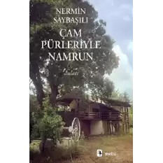 Çam Pürleriyle Namrun