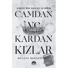 Camdan ve Kardan Kızlar