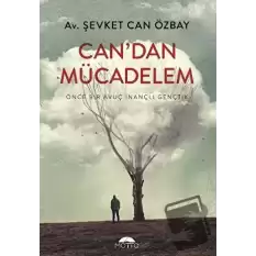 Can`dan Mücadelem