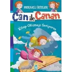 Can ile Canan - Kitap Okumayı Seviyoruz