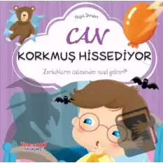 Can Korkmuş Hissediyor - Hayat Dersleri Dizisi