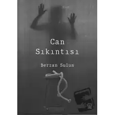 Can Sıkıntısı