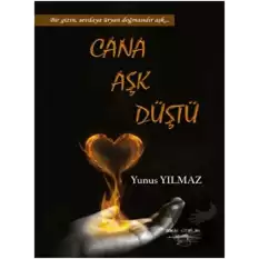 Cana Aşk Düştü