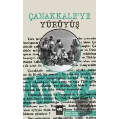 Çanakkaleye Yürüyüş