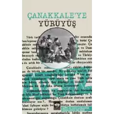 Çanakkaleye Yürüyüş