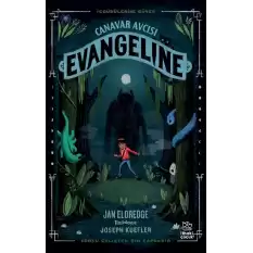 Canavar Avcısı Evangeline