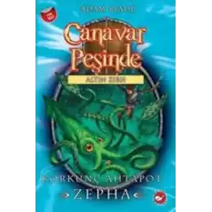 Canavar Peşinde Serisi 07 - Altın Zırh (Korkunç Ahtapot Zepha)