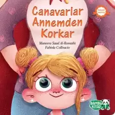 Canavarlar Annemden Korkar