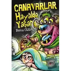 Canavarlar Hayalde Yaşar