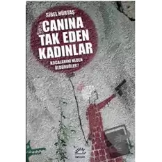 Canına Tak Eden Kadınlar - Kocalarını Neden Öldürdüler?