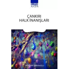 Çankırı Halk İnanışları