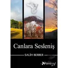 Canlara Sesleniş