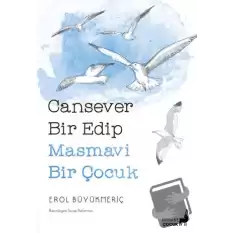 Cansever Bir Edip Masmavi Bir Çocuk