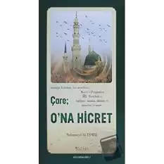 Çare: Ona Hicret (Kuşe) - Kutlu Doğum Serisi 7