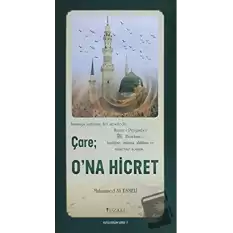 Çare: Ona Hicret - Kutlu Doğum Serisi 7