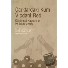 Çarklardaki Kum: Vicdani Red