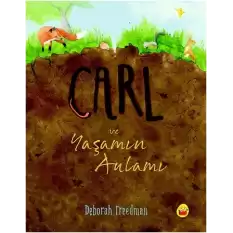 Carl ve Yaşamın Anlamı